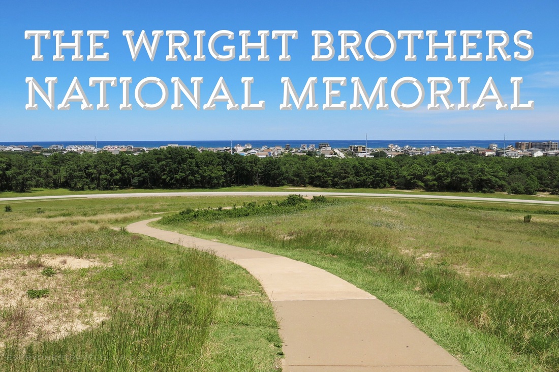 The Wright Brothers National Memorial